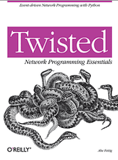 Abe Fettig Twisted Network Programming Essentials