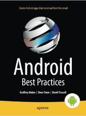 Godfrey Nolan, Onur Cinar, David Truxall Android Best Practices