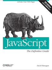 David Flanagan JavaScript: The Definitive Guide, 6th Edition