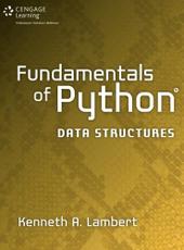 Kenneth Lambert Fundamentals of Python: Data Structures 