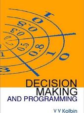 V. V. Kolbin Decision Making and Programming