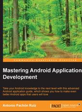 Antonio Pachón Ruiz Mastering Android Application Development