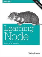 Shelley Powers Learning Node : Moving to the Server-Side