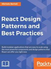 Michele Bertoli React Design Patterns and Best Practices