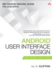 Ian G. Clifton Android User Interface Design  Implementing Material Design for Developers  Second Edition