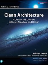 Robert C. Martin  Clean Architecture: A Craftsman's Guide to Software Structure and Design