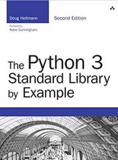 Doug Hellmann The Python 3 Standard Library by Example
