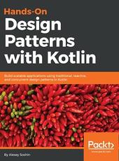 Alexey Soshin Hands-on Design Patterns with Kotlin