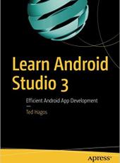 Ted Hagos Learn Android Studio 3 with Kotlin Efficient Android App Development