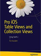 Tim Duckett Pro iOS Table Views and Collection Views