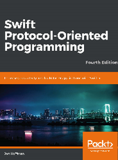 Jon Hoffman Swift Protocol-Oriented Programming Fourth Edition