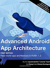 Yun Cheng and Aldo Olivares Domínguez Advanced Android App Architecture