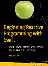 Jesse Feiler Beginning Reactive Programming with Swift