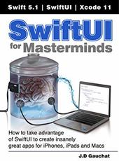 Gauchat J.D. SwiftUI for Masterminds