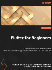 Thomas Bailey, Alessandro Biessek Flutter for Beginners, 3rd edition 