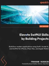Frahaan Hussain Elevate SwiftUI Skills by Building Projects