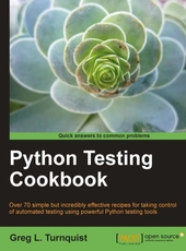 Greg L. Turnquist Python Testing Cookbook