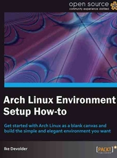 Ike Devolder Arch Linux Environment Setup How-to